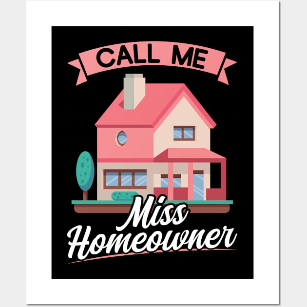 Call Me Miss Homeowner - New Homeowner Wall Art by Peco-Designs